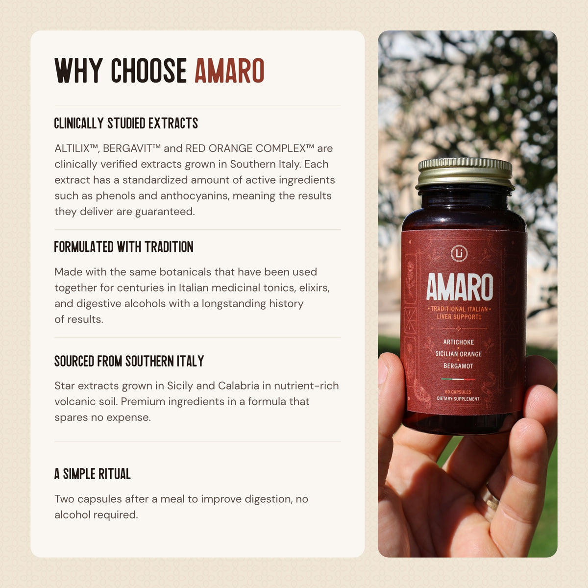 Hand holding a bottle of Amaro outdoors, next to four reasons to choose Amaro: clinically studied extracts, formulated with tradition, sourced from Southern Italy, and a simple ritual of two capsules after a meal